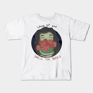 Wake up and smell the Roses Kids T-Shirt